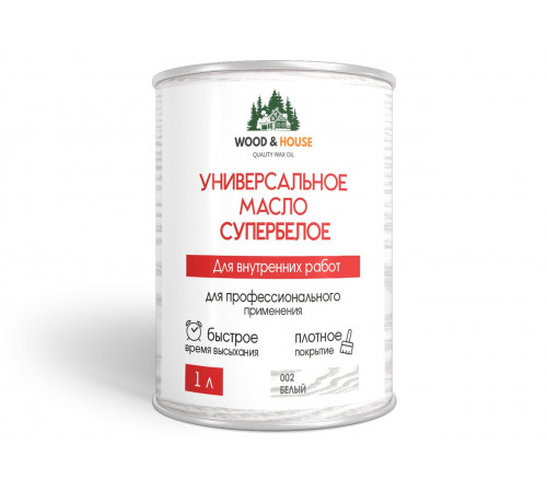 Заказать Универсальное масло СУПЕРБЕЛОЕ WOOD&HOUSE Серия ПРОФИ в Южно-Сахалинске, Сахалинская область